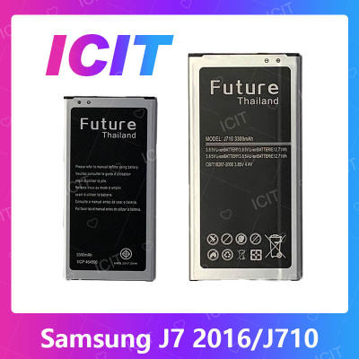 Samsung J7 2016 J710 อะไหล่แบตเตอรี่ Battery Future Thailand For samsung j7 2016 j710 อะไหล่มือถือ คุณภาพดี มีประกัน1ปี สินค้ามีของพร้อมส่ง (ส่งจากไทย) ICIT 2020