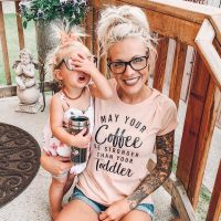 May Your Coffee Be Stronger Than Your Toddler T-shirt Funny Mothers Day Gift Tshirt For New Mom Cute Women Mom Life Tees Tops