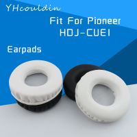 [Feida Digital Store] YHcouldin Earpads สำหรับ Pioneer HDJ CUE1 HDJ CUE1หูฟังอุปกรณ์เสริมเปลี่ยนหนังย่น