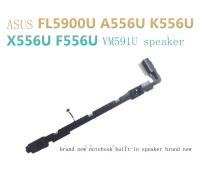 ใหม่เดิมเหมาะสำหรับ ASUS A556U A556 VM591U F556U X556U โน๊ตบุ๊คลำโพงในตัวลำโพง