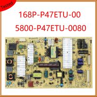 brand new 168P P47ETU 00 5800 P47ETU 0080 Original Power Supply Board For TV Power Supply Card Professional Test Board Power Card