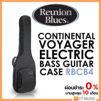 Reunion Blues Continental Voyager Electric Bass Guitar Case RBCB4 กระเป๋าเบส