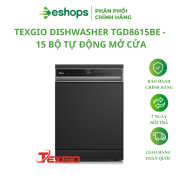 Máy rửa bát Texgio Dishwasher TGD8615BE - 15 Bộ Tự Động Mở Cửa