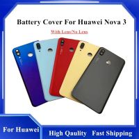 ตัวครอบ Huawei Nova 3คุณภาพ Aaa อะไหล่ฝาหลัง Huawei Nova 3เคสสำหรับหัวเหว่ยที่เลนส์กล้องถ่ายรูปประตู