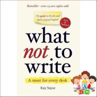 พร้อมส่ง *** หนังสือภาษาอังกฤษ What Not to Write by Kay Sayce พร้อมส่ง