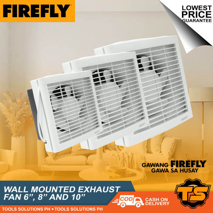 FIREFLY WALL MOUNTED AND CEILING MOUNTED EXHAUST FANS (SEE ATTACHED PIC