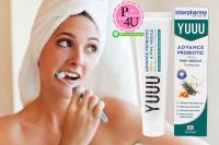 YUUU Advance Probiotic &amp; Pine Needle 120g. ยู ยาสีฟัน ผสมผสานโปรไบโอติก และ น้ำมันสนเข็มเกาหลี (1หลอด/120 กรัม)