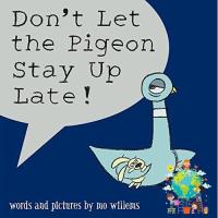 everything is possible. ! &amp;gt;&amp;gt;&amp;gt; Dont Let the Pigeon Stay Up Late! -- Paperback / softback [Paperback]หนังสือภาษาอังกฤษ พร้อมส่ง