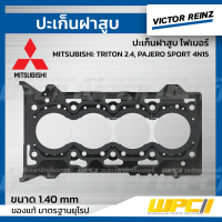 VICTORREINZ ปะเก็นฝาสูบเหล็ก MITSUBISHI: TRITON 2.4, PAJERO SPORT 4N15 ไทรทัน , ปาเจโร่ สปอร์ต 1.40mm