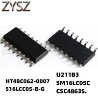 1PCS  SOP16-HT48C062-0007 S16LCC05-8-G U211B3 SM16LC05C CSC4863S. Electronic components