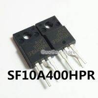 5ชิ้น TO-220F SF10A400HPR 10A400HPR 10A TO220F/400V การจัดการพลังงาน LCD Chip เครื่องปรับกระแสสลับให้เป็นกระแสตรงเฉียบ