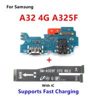 Samsung Galaxy A32 4G 5G A325F USB A326B ขนาดเล็กที่ชาร์จแท่นชาร์จเมนบอร์ดสายเมนบอร์ดแบบเฟล็กซ์