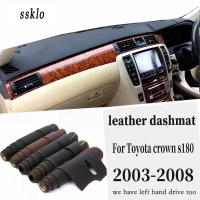 (SSKLO) สำหรับ Toyota Crown S180 2003 2004 2005 2006 2007 2008หนัง Dashmat แผ่นคลุมแผงหน้าปัดรถยนต์พรมกันลื่นพรมรถจัดแต่งทรงผมอุปกรณ์เสริม