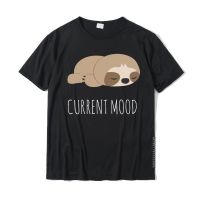 Funny Lazy Sloth Cute Sloth Current Mood Monday Gifts Party T Shirts For Men Cotton Tops Shirts Summer