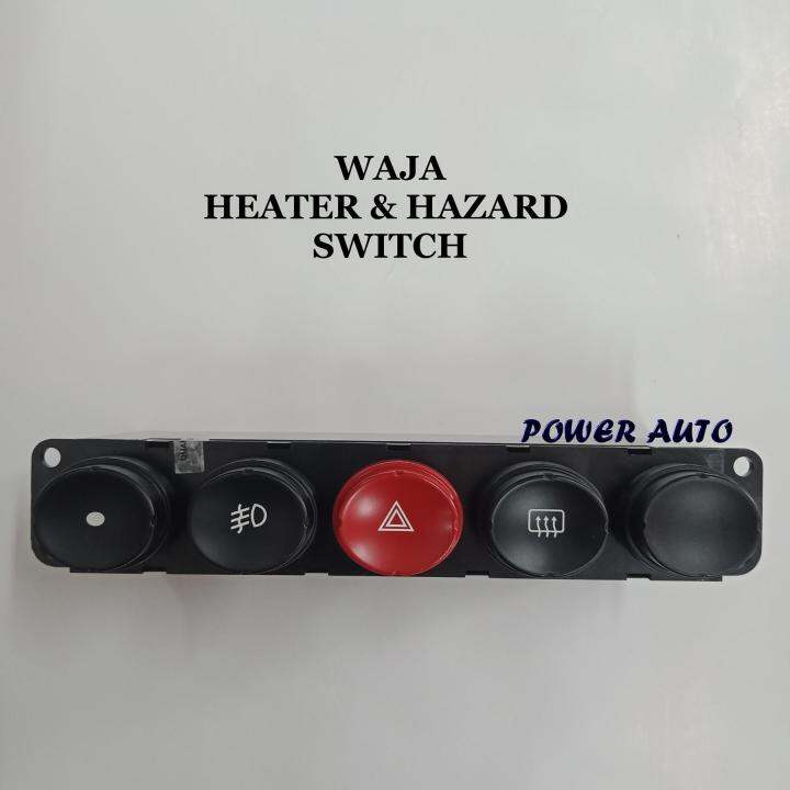 PROTON WAJA HEATER & HAZARD SWITCH Lazada