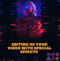 Editing of your video with special effects | Effects | Design | Editing