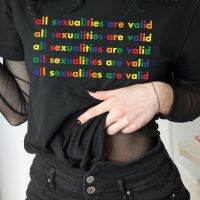 ทั้งหมดSexualities Are Valid LGBT TShirtผู้หญิงเกย์Lesibian Pride Rainbow Tshirtฤดูร้อนลำลองแขนสั้นTeeน่ารักStreetwear Top