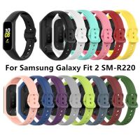 (CALGY Phone protection)สายรัดซิลิโคนกีฬาสำหรับ Samsung Galaxy Fit 2 SM R220สร้อยข้อมือนาฬิกาเปลี่ยนสายนาฬิกา Correa สำหรับ Samsung Galaxy Fit2