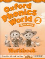 OXFORD PHONICS WORLD 2:WORKBOOK BY DKTODAY