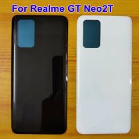 6.7 "สำหรับ Realme GT Neo2t 5G หน้าจอโทรศัพท์ฝาหลังปิดโทรศัพท์ปลอกหุ้มช่องหลัง GT Neo 2T ฝาหลังการเปลี่ยนประตูหลัง