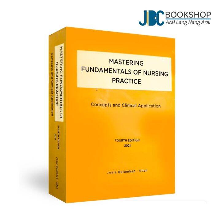 Mastering Fundamentals Of Nursing Practice Fourth 2021 By Quiambao Udan