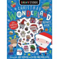 [หนังสือเด็ก] Shiny Stickers Christmas Wonderland วัน เทศกาล คริสต์มาส ภาษาอังกฤษ english book