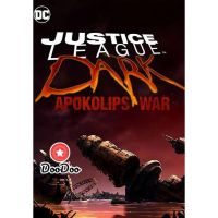 [กล่อง+ปก+แผ่นสกรีน]หนัง DVD JUSTICE LEAGUE DARK: APOKOLIPS WAR 2020