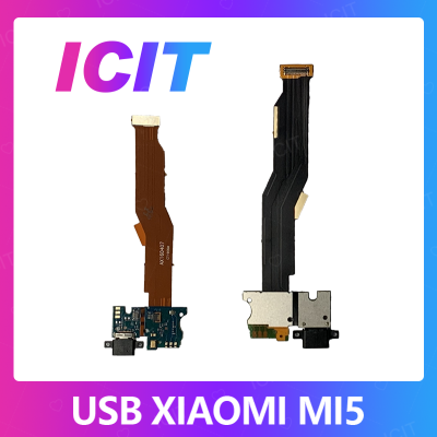 Xiaomi MI5 อะไหล่สายแพรตูดชาร์จ แพรก้นชาร์จ Charging Connector Port Flex Cable（ได้1ชิ้นค่ะ) สินค้าพร้อมส่ง คุณภาพดี อะไหล่มือถือ (ส่งจากไทย) ICIT 2020