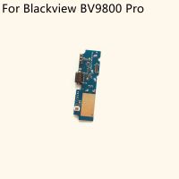 Blackview BV9800 Pro บอร์ดชาร์จปลั๊ก USB ใหม่ดั้งเดิมสําหรับ Blackview BV9800 Pro Helio P70 6.3－1080 * 2340 จัดส่งฟรี