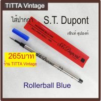 HOT** ไส้ปากกา S.T. Dupont หมึกเคมีสีน้ำเงิน Rollerball Pen Refill ส่งด่วน ปากกา เมจิก ปากกา ไฮ ไล ท์ ปากกาหมึกซึม ปากกา ไวท์ บอร์ด