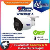 Watashi WVI20182F-A กล้องวงจรปิดแสดงภาพสี 2.0 MP Full-Color Starlight HDCVI Bullet Camera By Vnix Group