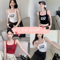 DD SHOPพร้อมส่ง FY6603 เสื้อกล้าม มีฟองน้ำ ดีเทลสาย2สายเก๋มาก ลายตัวอักษรเก๋ๆ