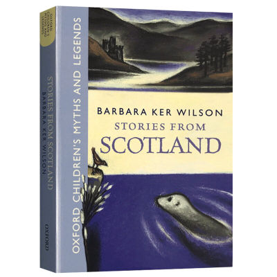 Stories from Scotland, the original English childrens book, Oxford Childrens Classics