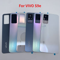 กระจกหลังของแท้สำหรับ VIVO S9e V2048A ฝาหลังปิดโทรศัพท์ฝาหลังที่อยู่อาศัยเคสด้านหลังซ่อมแซมชิ้นส่วนที่มีเลนส์กล้องถ่ายรูป