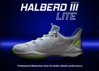 LI-NING รองเท้าแบดมินตัน HALBERD III LITE (AYTR021-1) BADMINTON SHOES