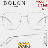 SS23 BOLON กรอบแว่นสายตา รุ่น Visalia BJ7265 B90 [ฺAlloy/Alloy+Acetate] แว่นของญาญ่า แว่นของเจเจ โบลอน แว่นสายตา สายตาสั้น สายตายาว สายตาเอียง