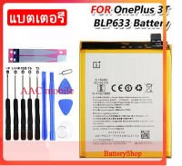 แบตแท้oneplus แบตเตอรี่ OnePlus 3T 1+3T A3300 A3003 A3010 BLP633 3400mAh ประกัน3 เดือน