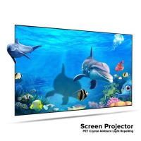 Screen Projector PET Crystal Ambient Light Repelling จอรับภาพโปรเจคเตอร์ Projector PET