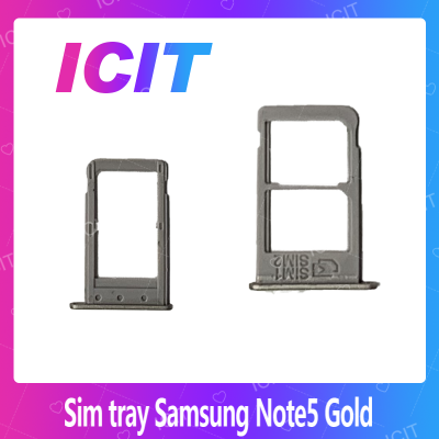 Samsung Note 5/N920 อะไหล่ถาดซิม ถาดใส่ซิม Sim Tray (ได้1ชิ้นค่ะ) สินค้าพร้อมส่ง คุณภาพดี อะไหล่มือถือ (ส่งจากไทย) ICIT 2020