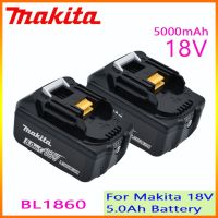 ljmu15 5000mAh 18V 100 Original Makita 18V 5.0Ah Rechargeable Power Tools Battery With LED Li-ion Replacement BL1860B BL1860 BL1850