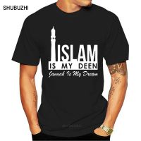 Men T Shirt Islam Is My Deen Jannah Is My Dream Women t-shirt men cotton tshirt summer nd teeshirt euro size