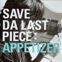 Save Da Last Piece - Appetizer