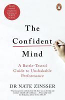 หนังสืออังกฤษใหม่ The Confident Mind : A Battle-Tested Guide to Unshakable Performance [Paperback]