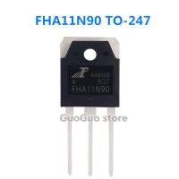 2Pcs FHA11N90 TO-247 11N90 TO247 11A/900V เครื่องเชื่อมอินเวอร์เตอร์ MOSFET ทรานซิสเตอร์ใหม่แบบดั้งเดิม