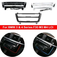 แผงคอนโซล AC กลางแดชบอร์ดไฟ Led ตกแต่งด้วยวิทยุ,แผงไฟสีฟ้าและสีส้มสำหรับ BMW 3 Amp; 4 Series F30 LCI