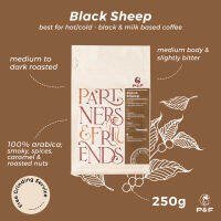 P&amp;F Black Sheep Blend ขนาด 250g  กาแฟคั่วชนิดเมล็ด สำหรับชง espresso, filter, drip, cold brew อราบิก้า 100% (คั่วเข้ม)  P&amp;F Coffee พีแอนด์เอฟ คอฟฟี่