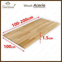 หน้าโต๊ะ ไม้Acacia หนา 15 mm. x กว้าง 100 cm. x ยาว 100-200 cm. ใช้ทำชั้นวางของ งานตกแต่งต่างๆ ท็อปโต๊ะ ไม้DIY