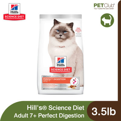[PETClub] Hills Science Diet Adult 7+ Perfect Digestion - อาหารแมวสูงวัย สูตรดูแลทางเดินอาหาร 3.5lb.