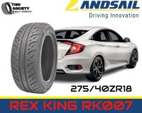 LANDSAIL รุ่น RK007  ขนาด 275/40ZR18