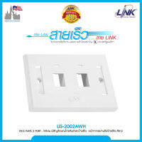 Face Plate LINK รุ่น US-2002AWH White หน้ากาก 2 ช่องอย่างดีมีป้ายชื่อ สีขาว - รับประกัน 30 ปี